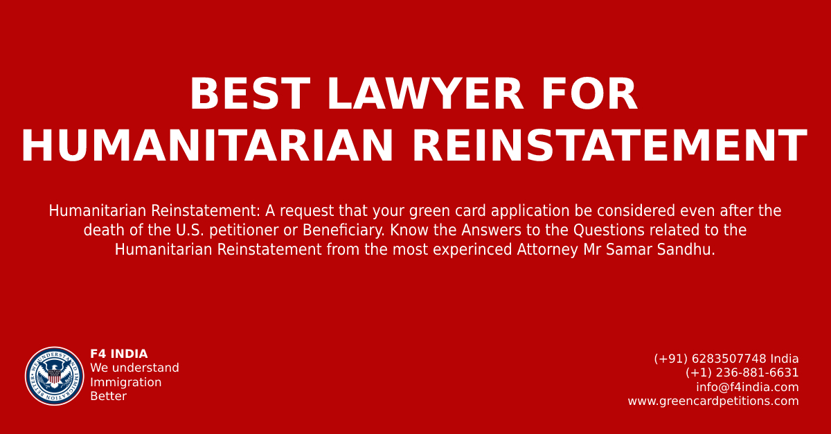 How Do I Reinstate My Petition   F4 India Best Lawyer For Humanitarian Reinstatement 